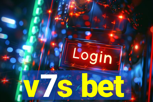 v7s bet
